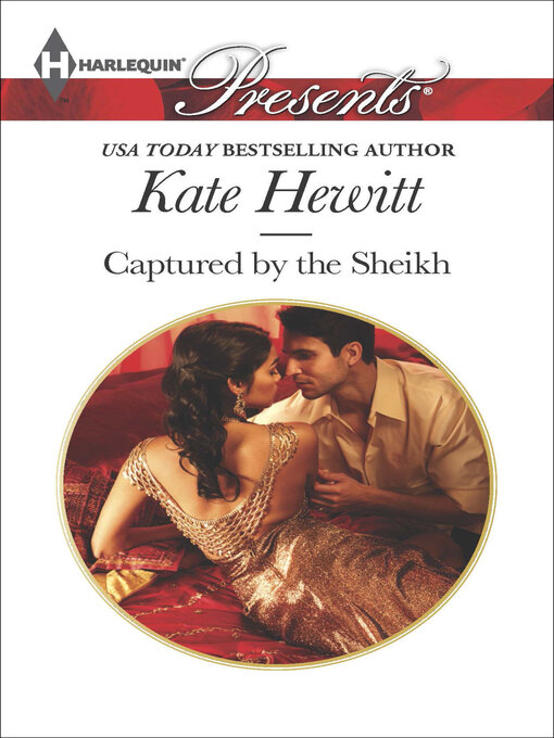 Title details for Captured by the Sheikh by Kate Hewitt - Available